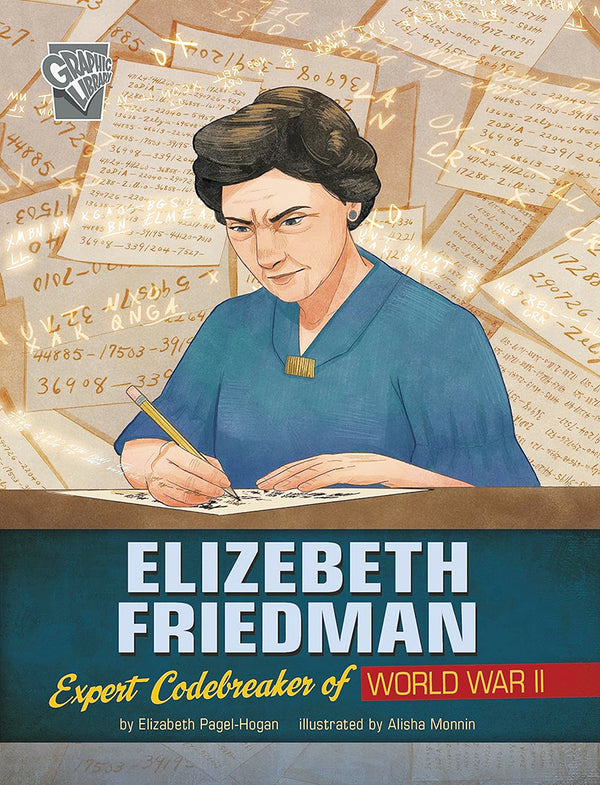 Women Warriors of World War II: Elizebeth Friedman