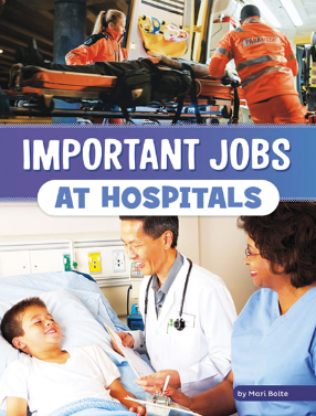 Important Jobs at Hospitals