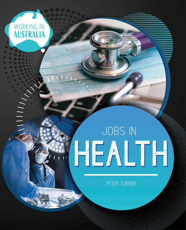 Working In Australia: Jobs In Health
