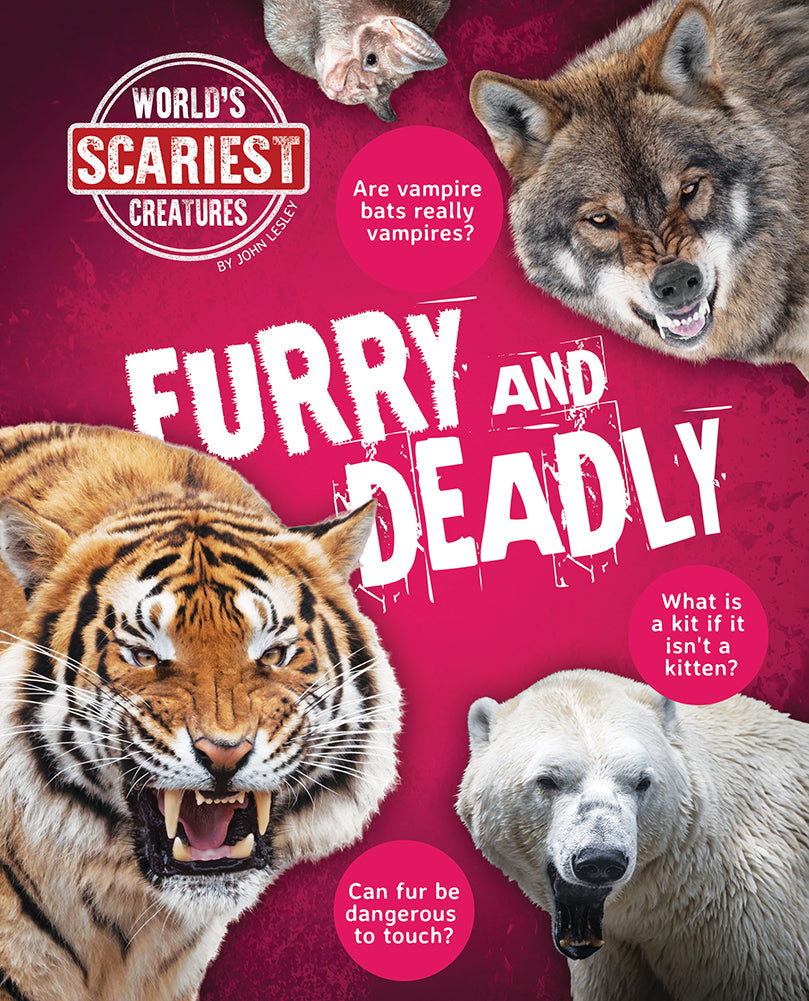 World's Scariest Creatures: Furry and Deadly
