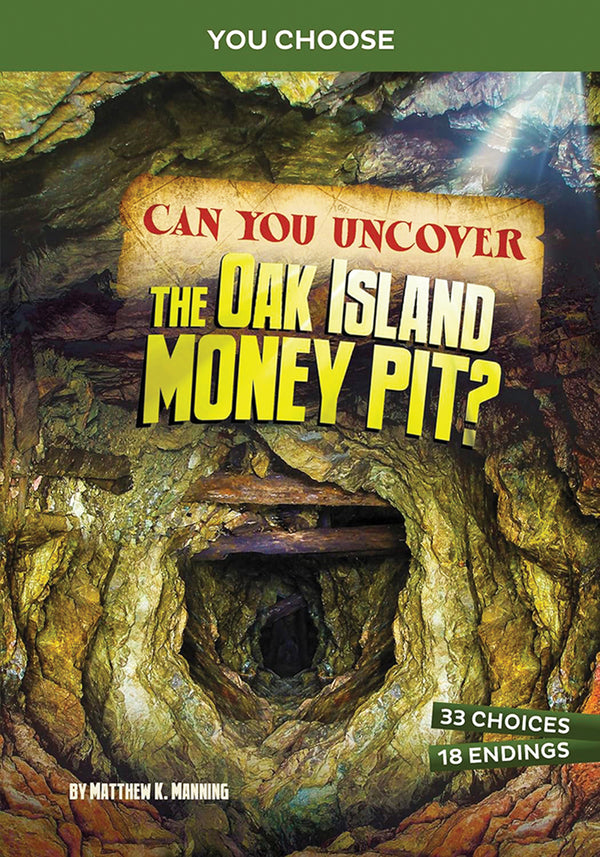 You Choose - Treasure Hunters: Can You Uncover the Oak Island Money Pit