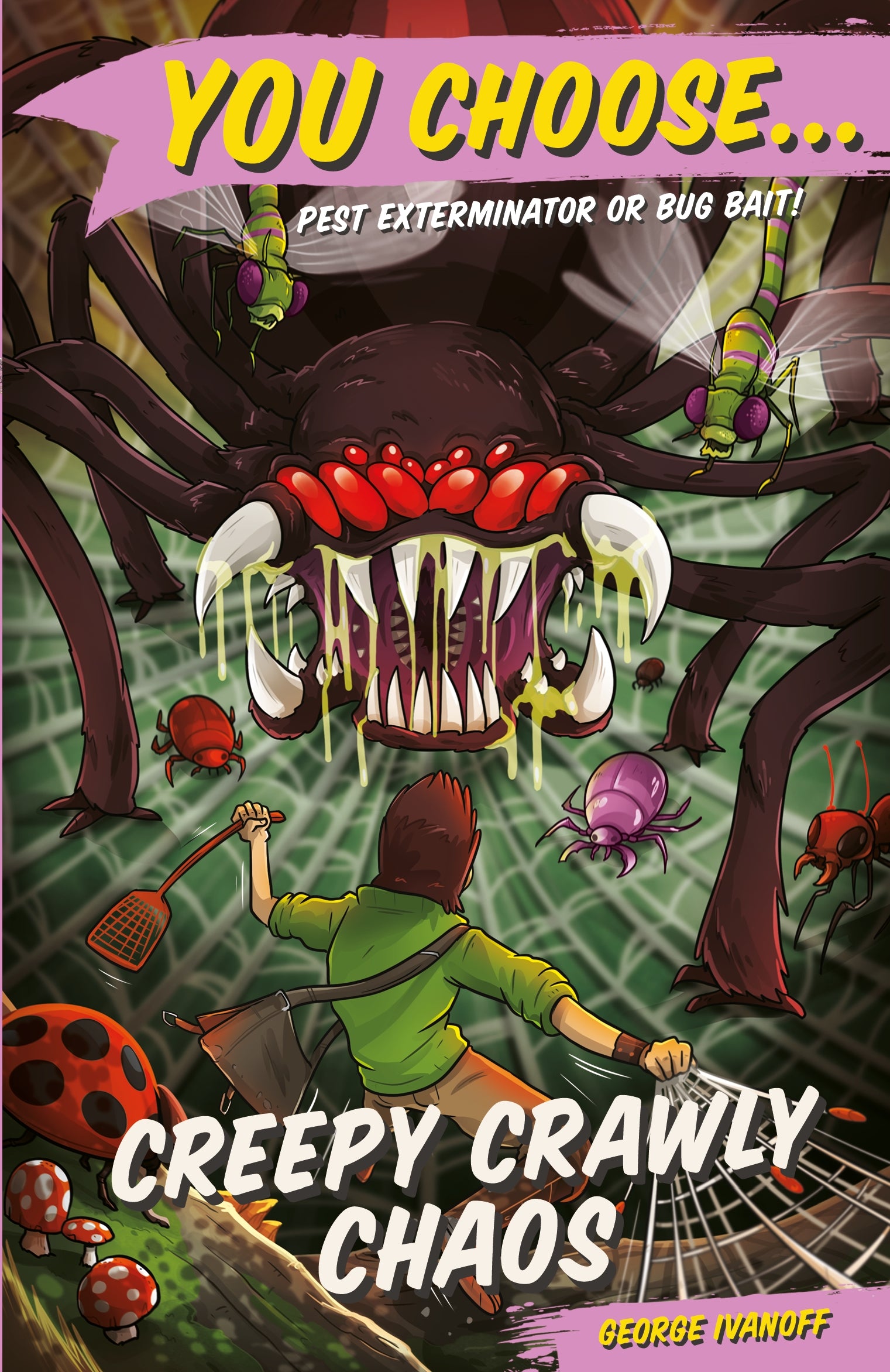 You Choose 11 Creepy Crawly Chaos