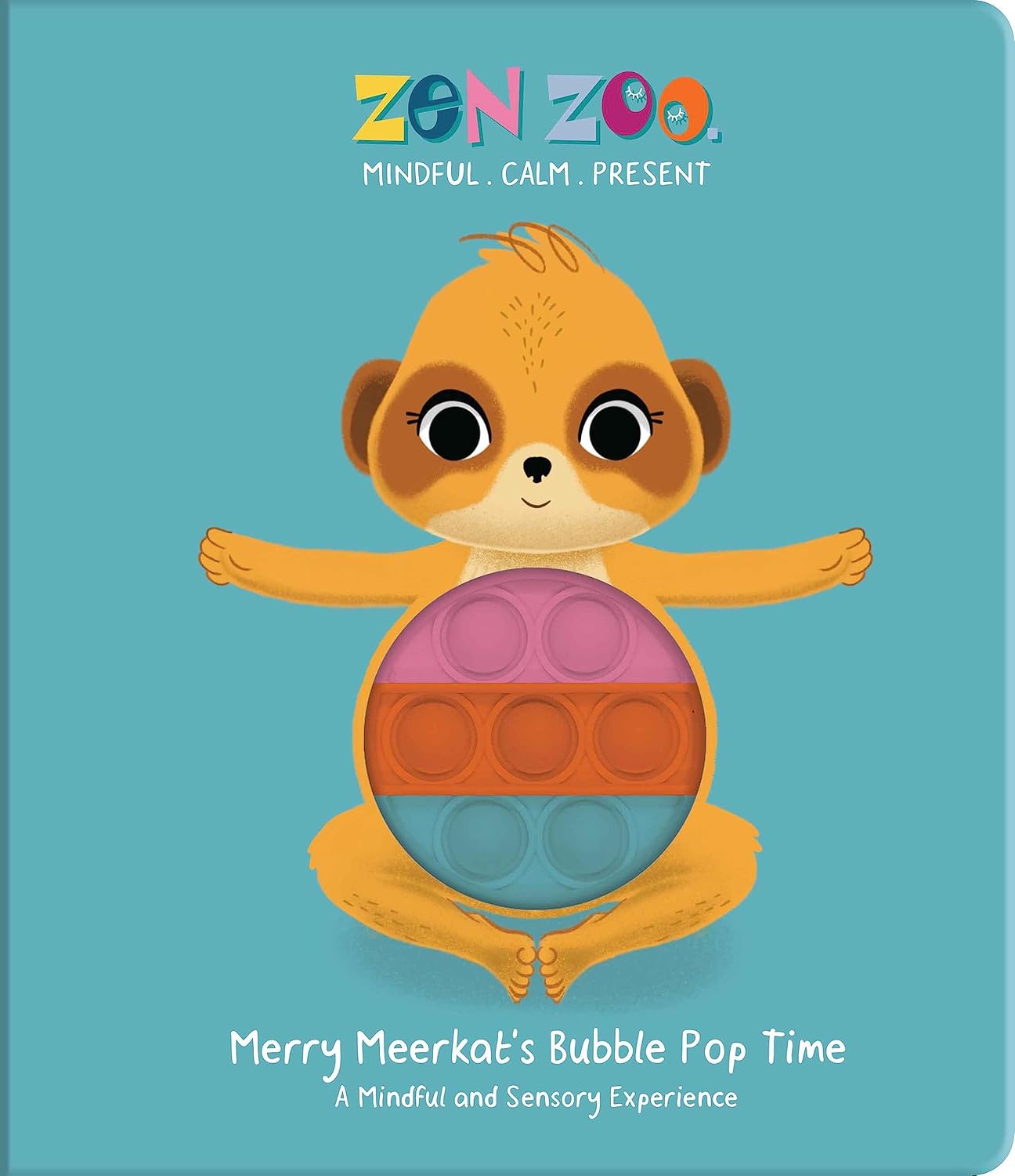 Zen Zoo: Merry Meerkat's Bubble Pop Time (Board Book)
