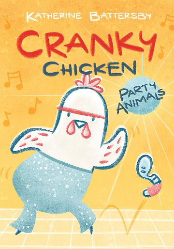 Cranky Chicken #2: Party Animals
