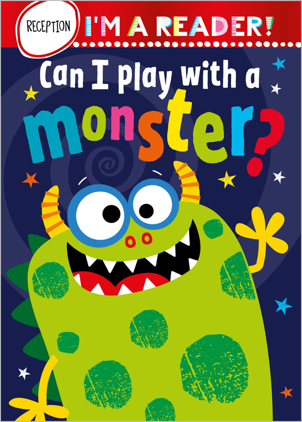 I'm a Reader Can I Play With A Monster?
