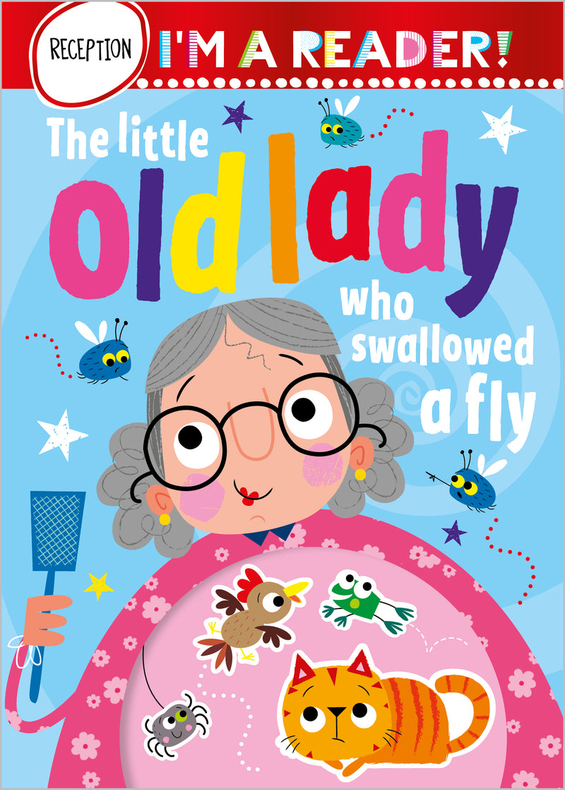 I'm a Reader The Little Old Lady Who Swallowed A Fly