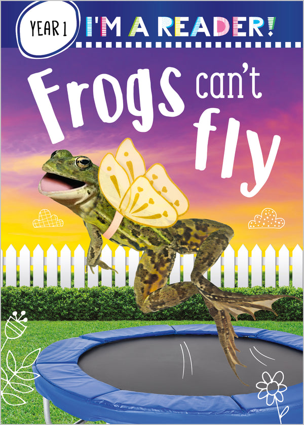 I'm a Reader Frogs Can't Fly