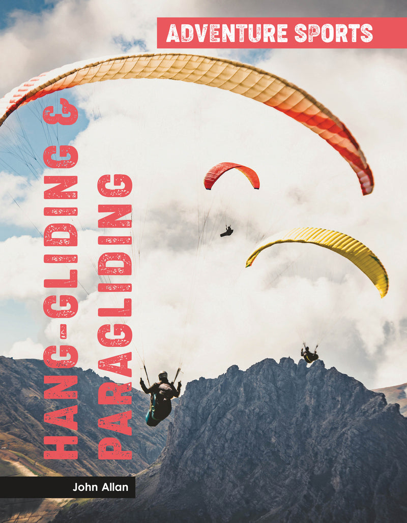 Adventure Sports: Hang-Gliding & Paragliding