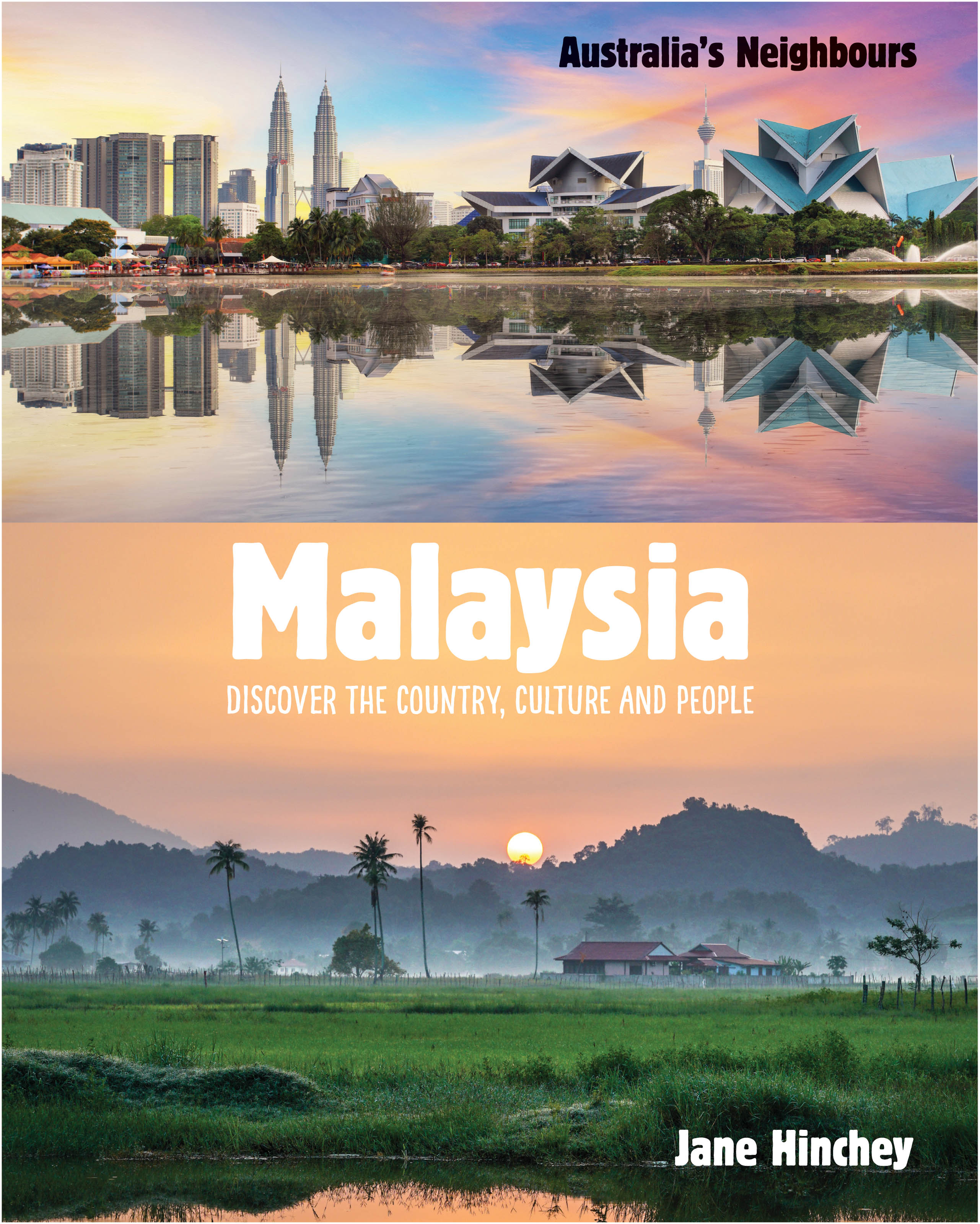 Australia's Neighbours: Malaysia