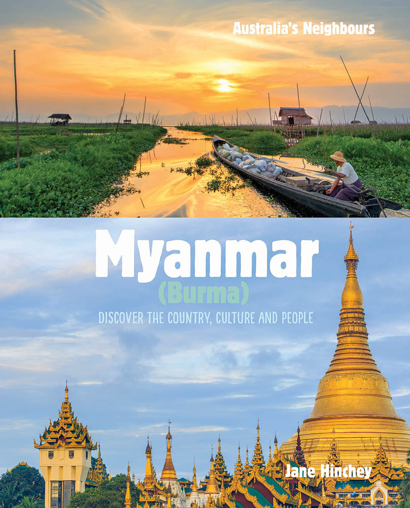 Australia's Neighbours: Myanmar (Burma)