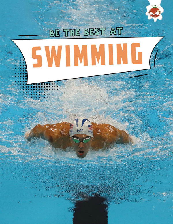 Be The Best At: Swimming