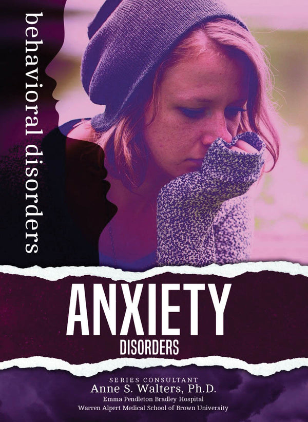 Behavioural Disorders: Anxiety Disorders