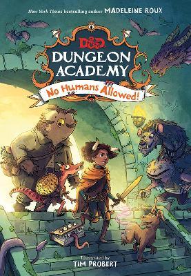 D&D Dungeon Academy No Humans Allowed