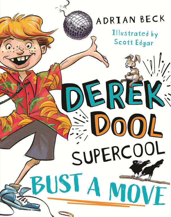 Derek Dool Supercool Bust a Move