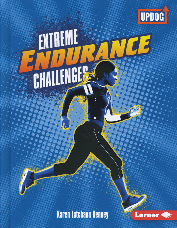 Extreme Sports Guides: Extreme Endurance Challenges