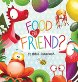 Food or Friend? (Softcover)