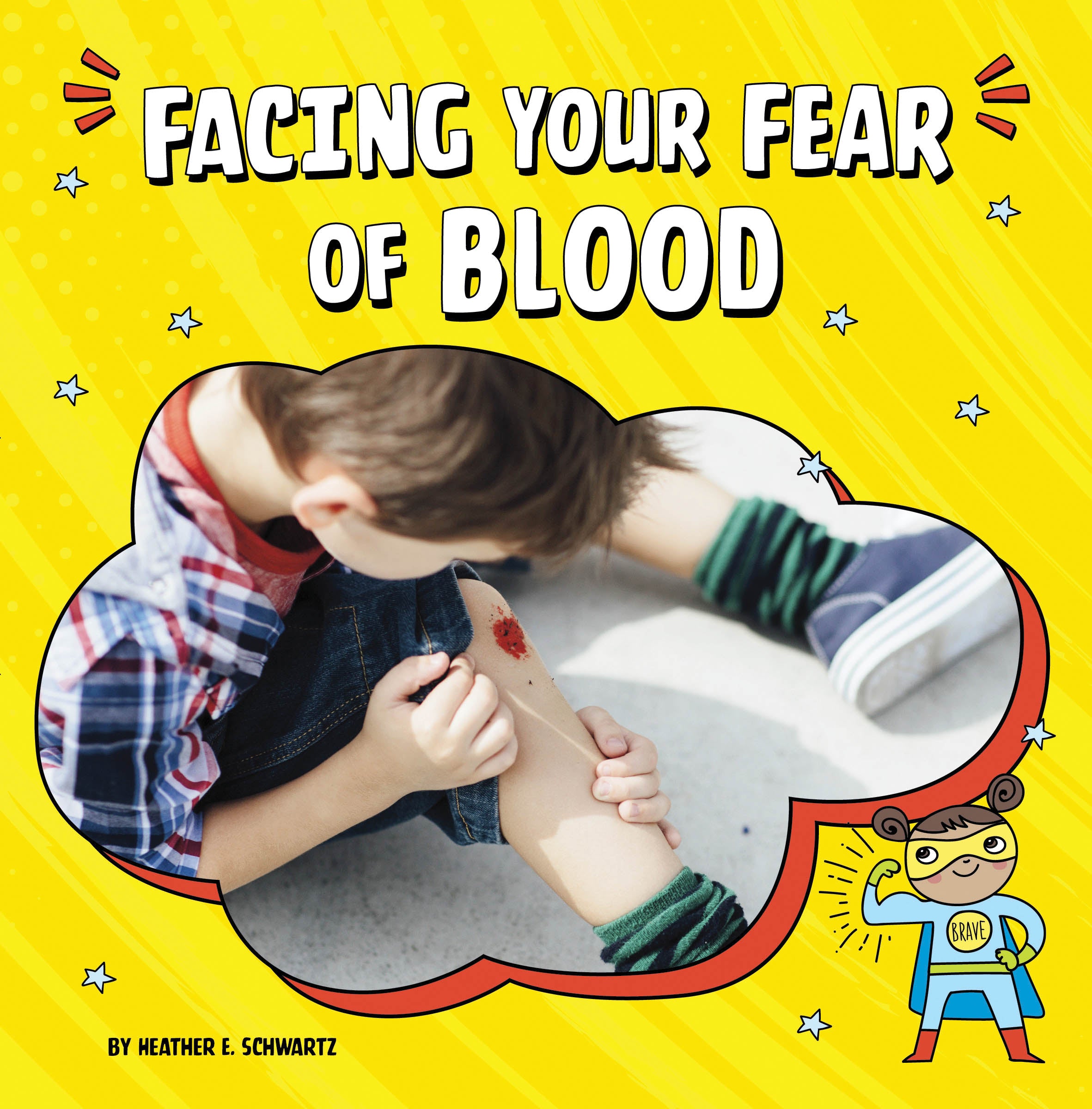 Facing Your Fears: Facing Your Fear of Blood