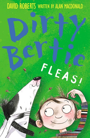 Dirty Bertie Fleas!