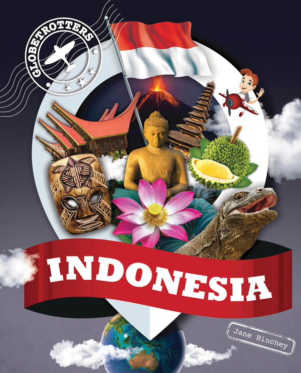 Globetrotters: Indonesia - Hardcover