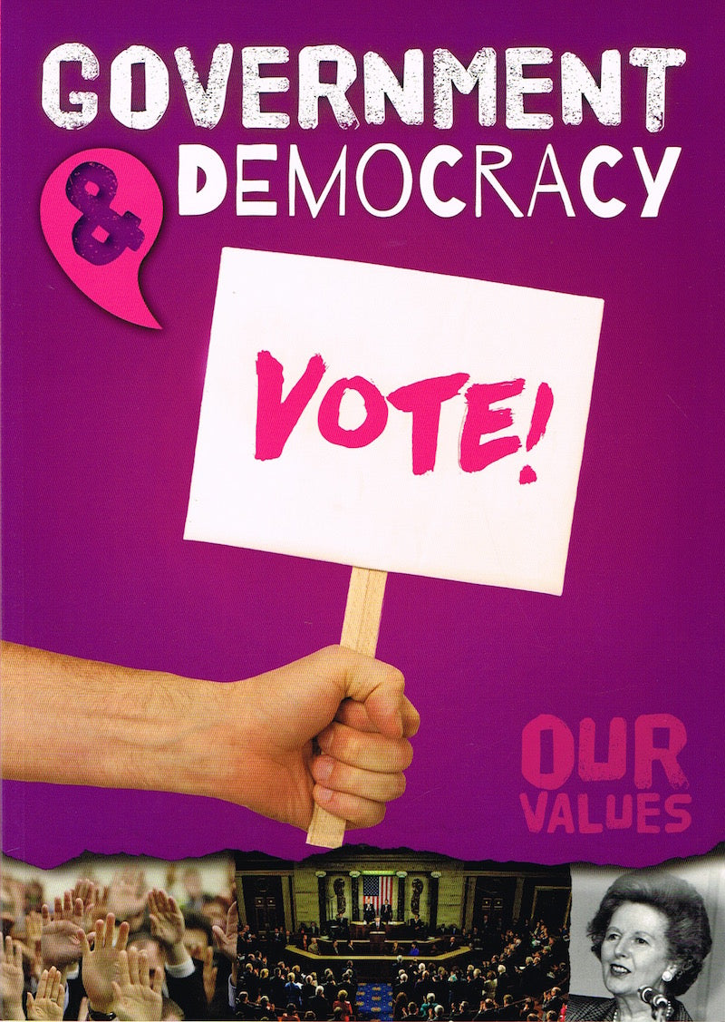 Our Values - Government and Democracy
