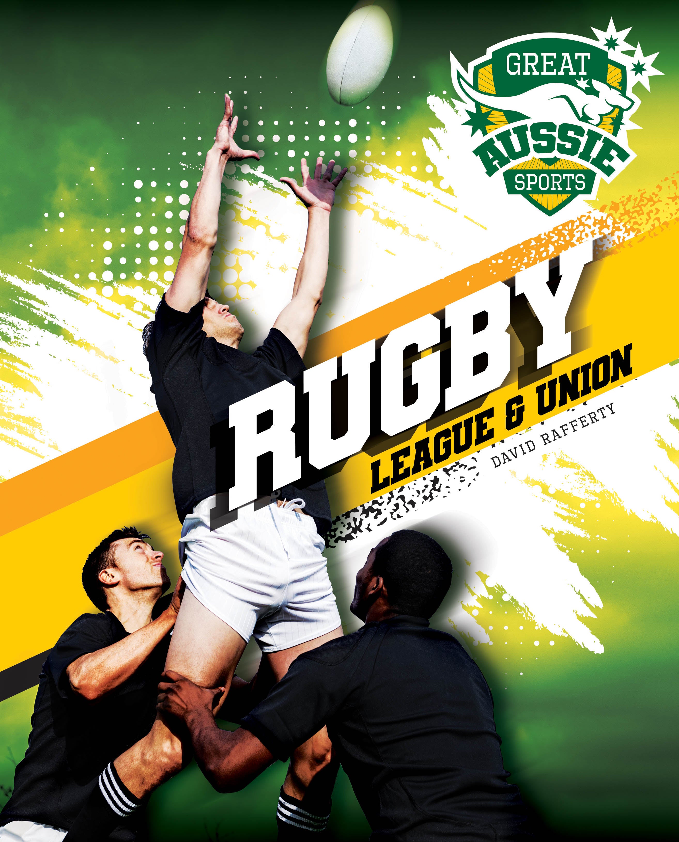 Great Aussie Sports: Rugby