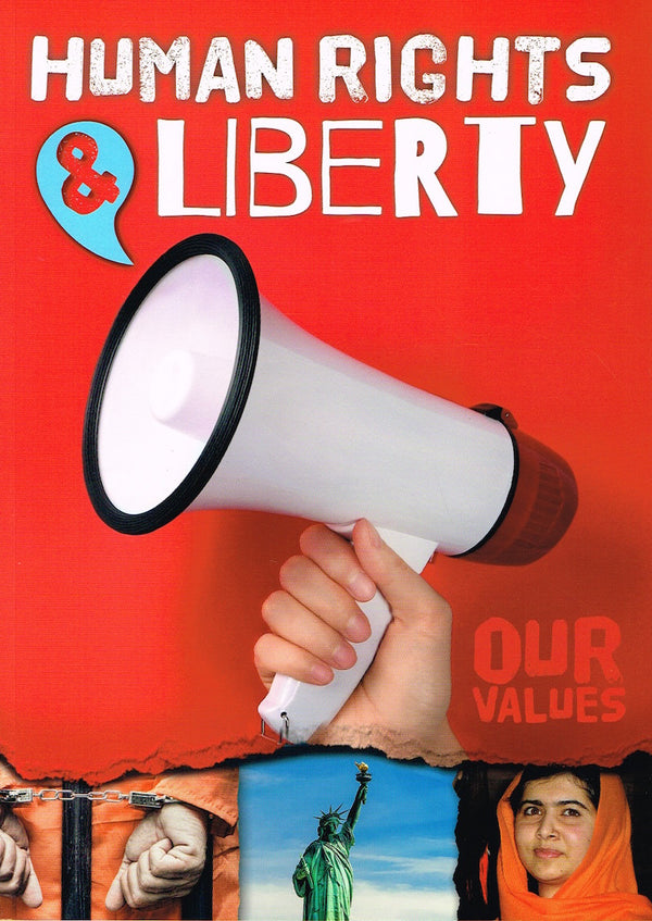 Our Values - Human Rights and Liberty