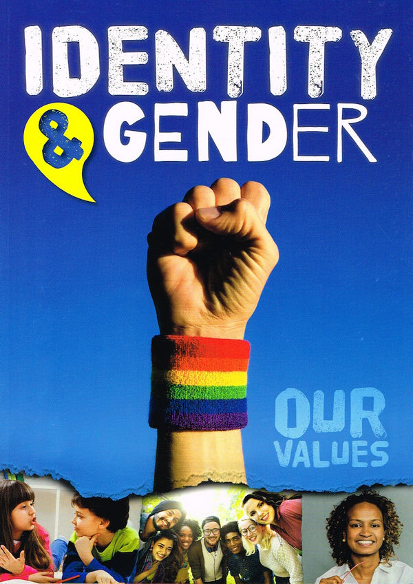 Our Values - Identity and Gender