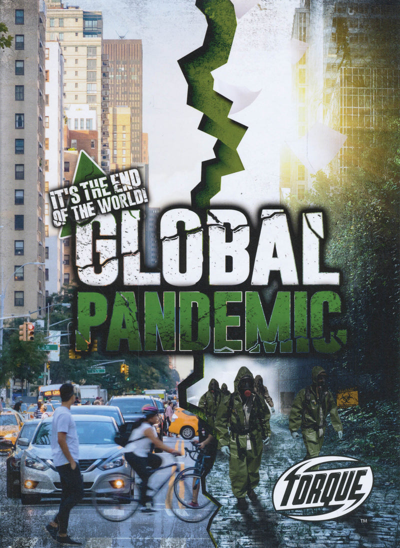 It's The End Of The World: Global Pandemic