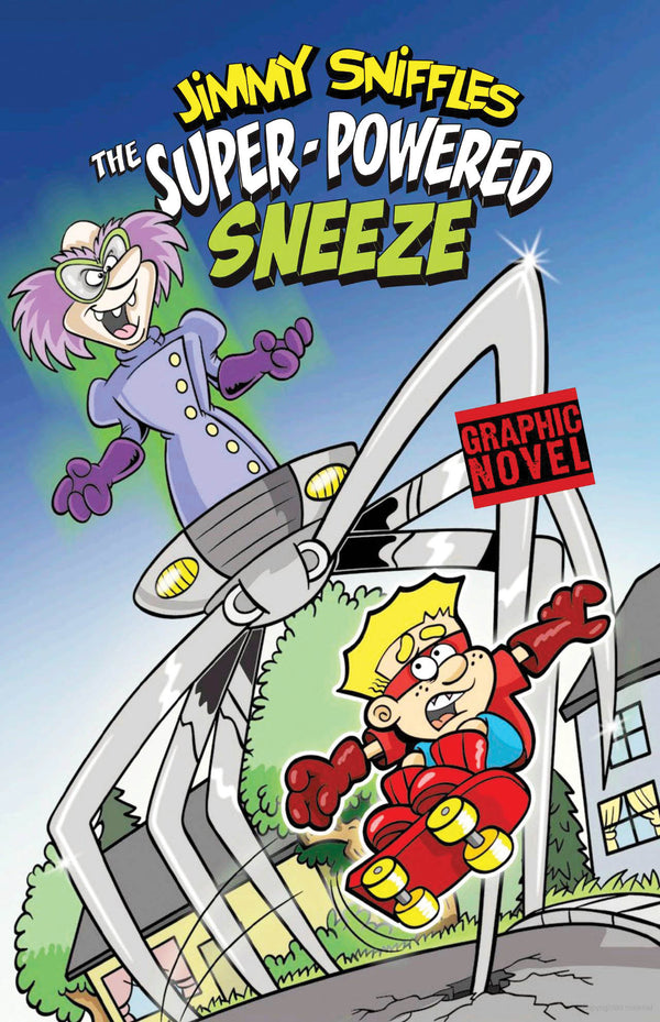 Jimmy Sniffles: The Super-Powered Sneeze
