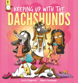 Keeping Up With the Dachshunds (Hardcover)