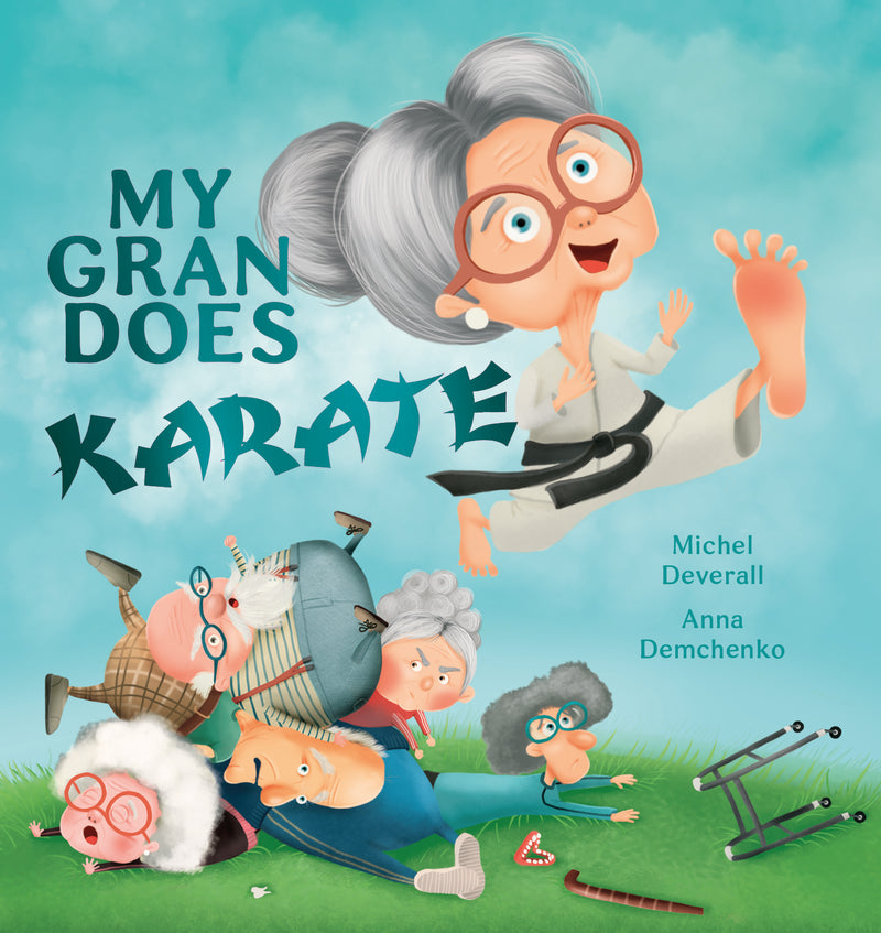 My Gran Does Karate (Hardcover)