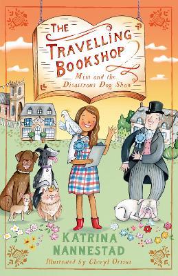 The Travelling Bookshop BK4 - Mim and the Disastrous Dog Show