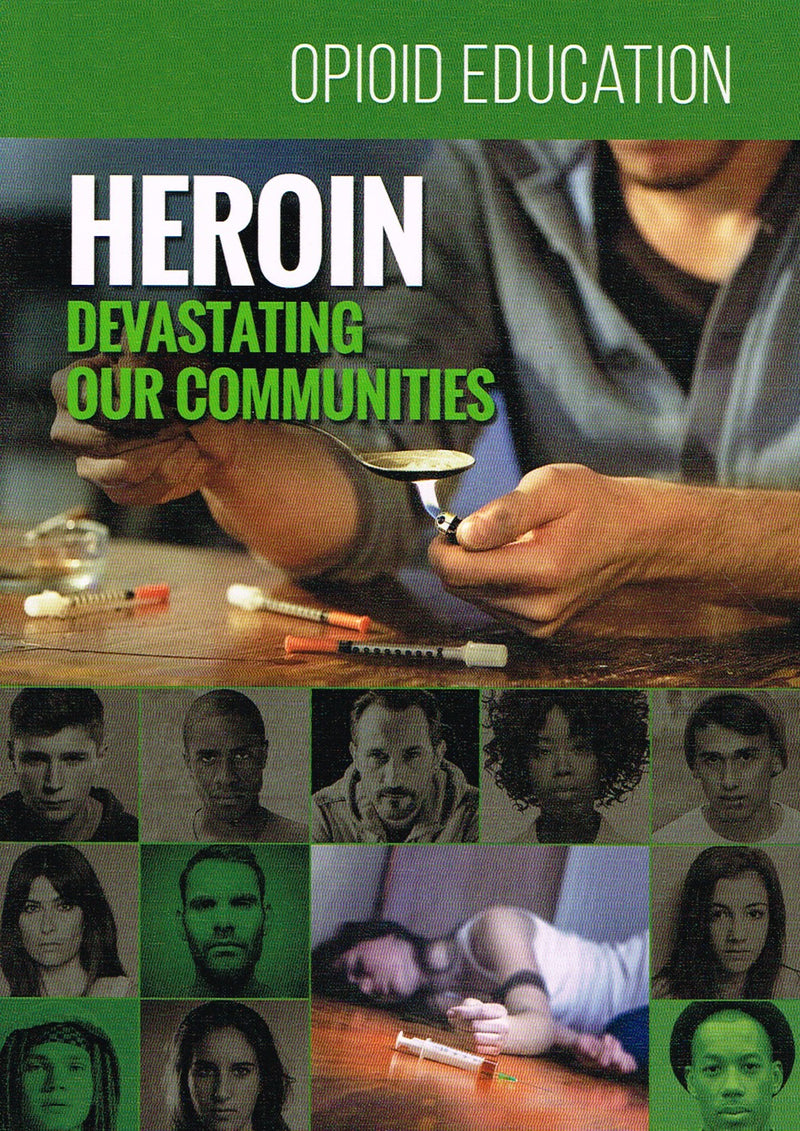 Opioid Education Heroin