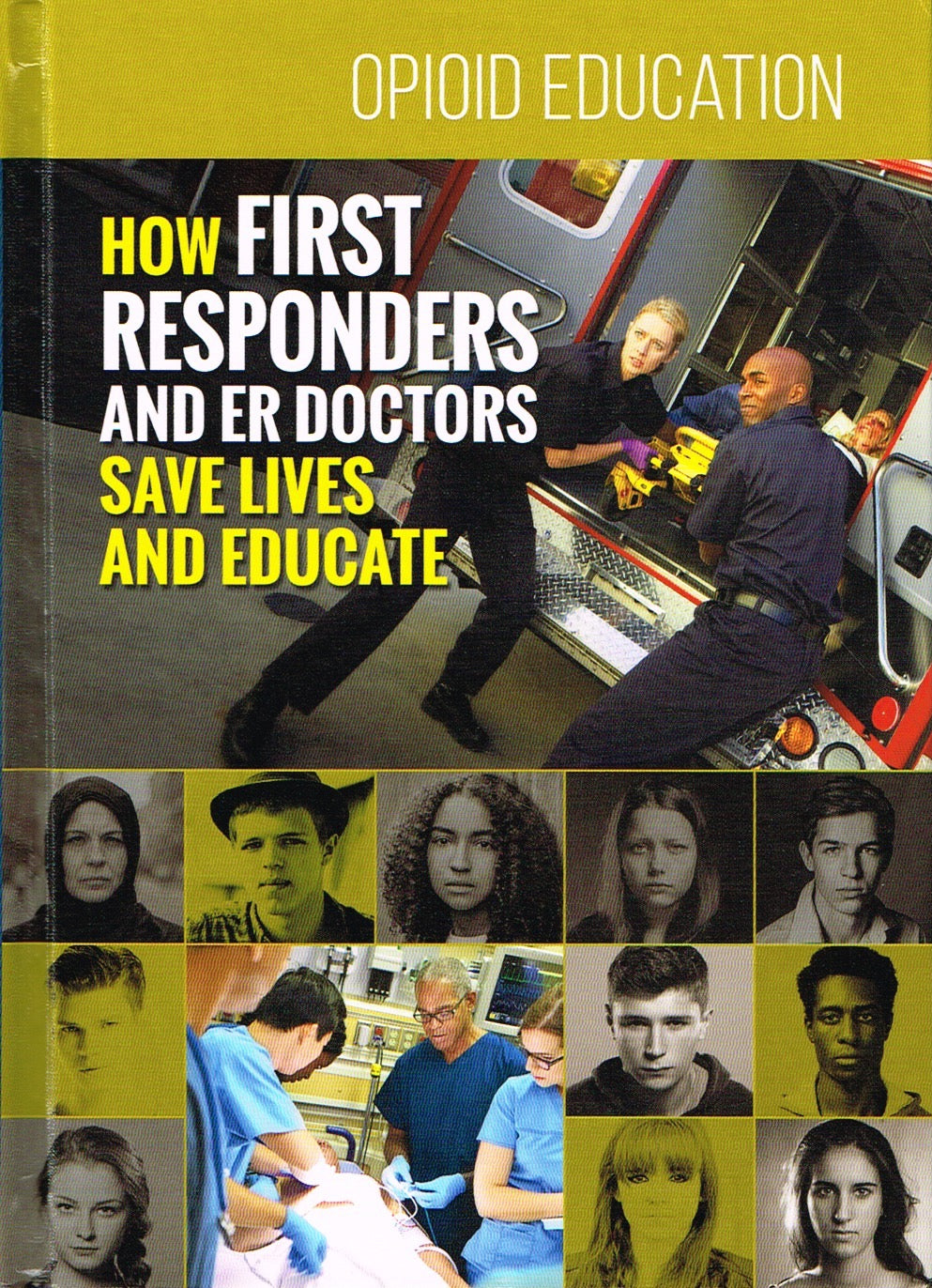 Opioid Education First Responders