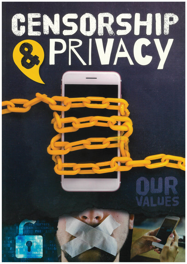 Our Values: Censorship and Privacy