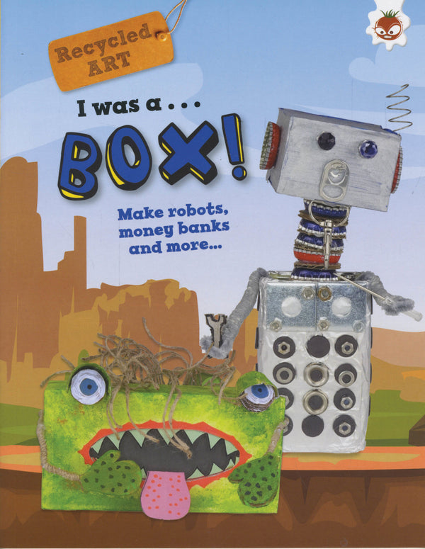 Recycled Art: I was a...Box!