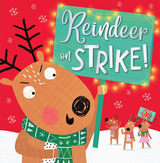 Reindeer on Strike!