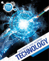 STEM is Everywhere: Electricity and Modern Technology
