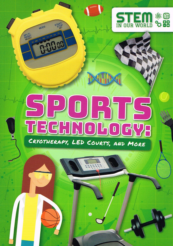 STEM IN OUR WORLD - Sports Technology