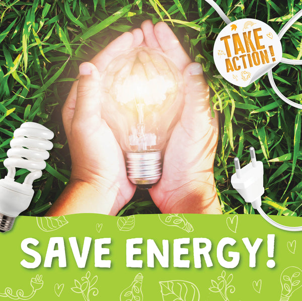 Take Action: Save Energy