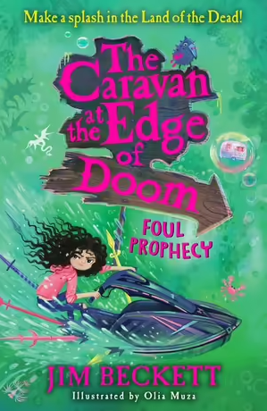 The Caravan at the Edge of Doom: Foul Prophecy BK2