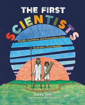 The First Scientists