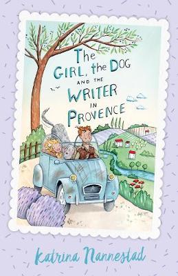 The Girl, the Dog and the Writer in Provence Bk2