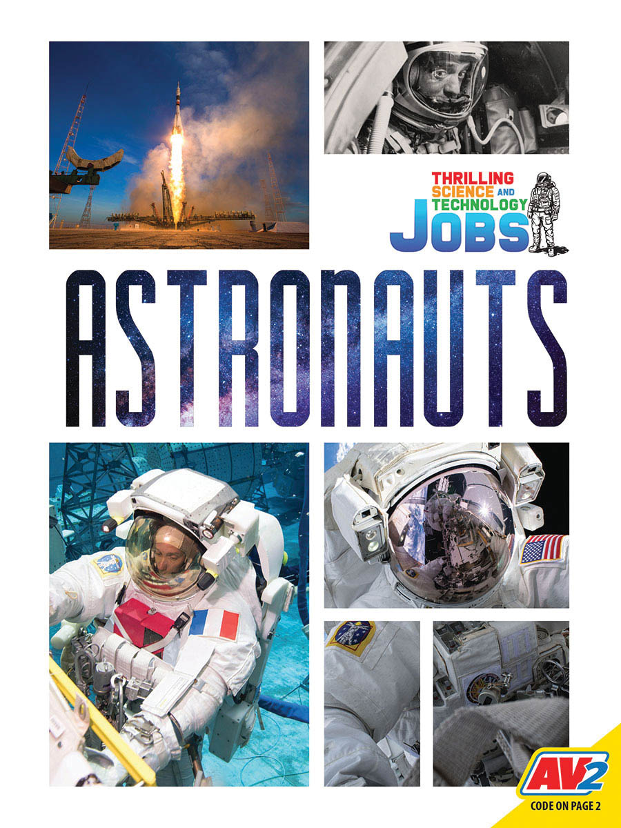 Thrilling Science and Technology Jobs: Astronauts