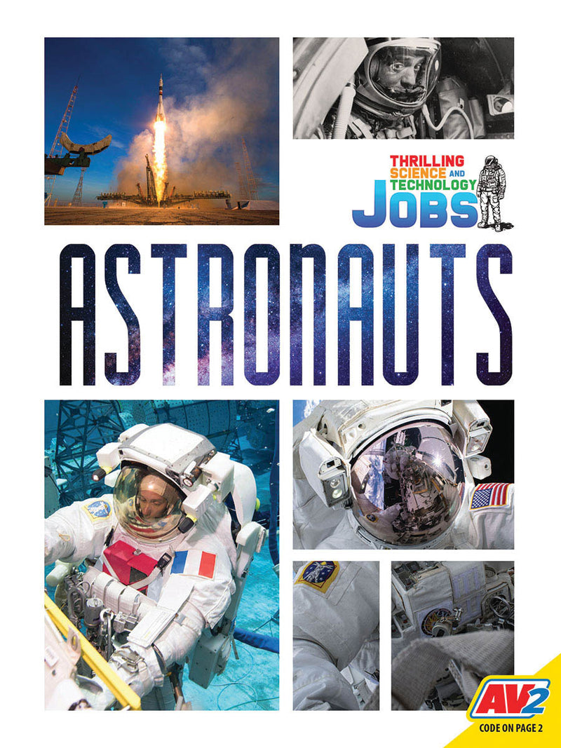 Thrilling Science and Technology Jobs: Astronauts
