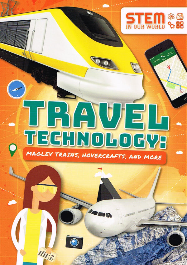 STEM IN OUR WORLD - Travel Technology