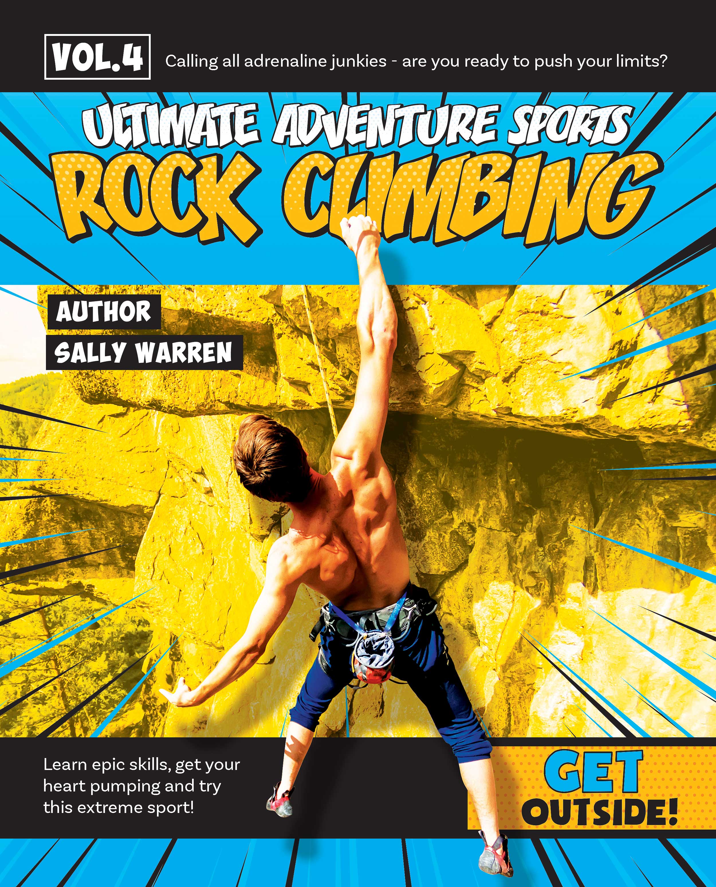 Ultimate Adventure Sports: Rock Climbing