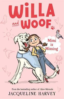 Willa and Woof BK1: Mimi is Missing