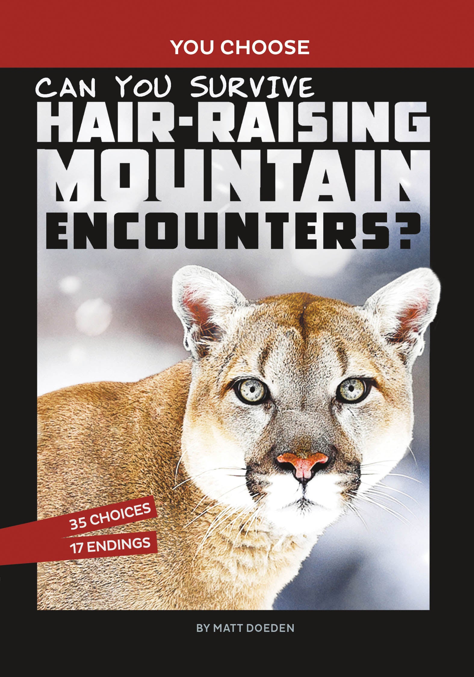 You Choose Wild Encounters: Can You Survive Hair-Raising Mountain Encounters