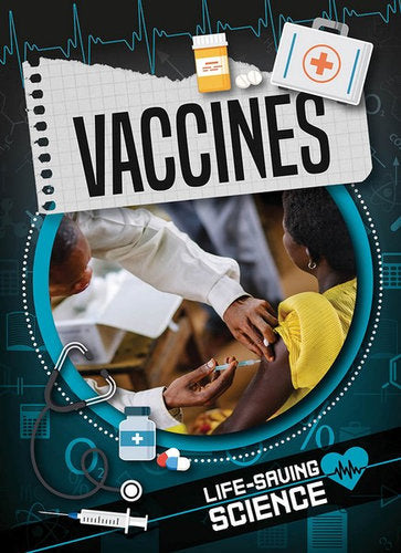Life-Saving Science Vaccines